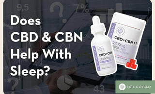 Does CBD & CBN Help With Sleep?