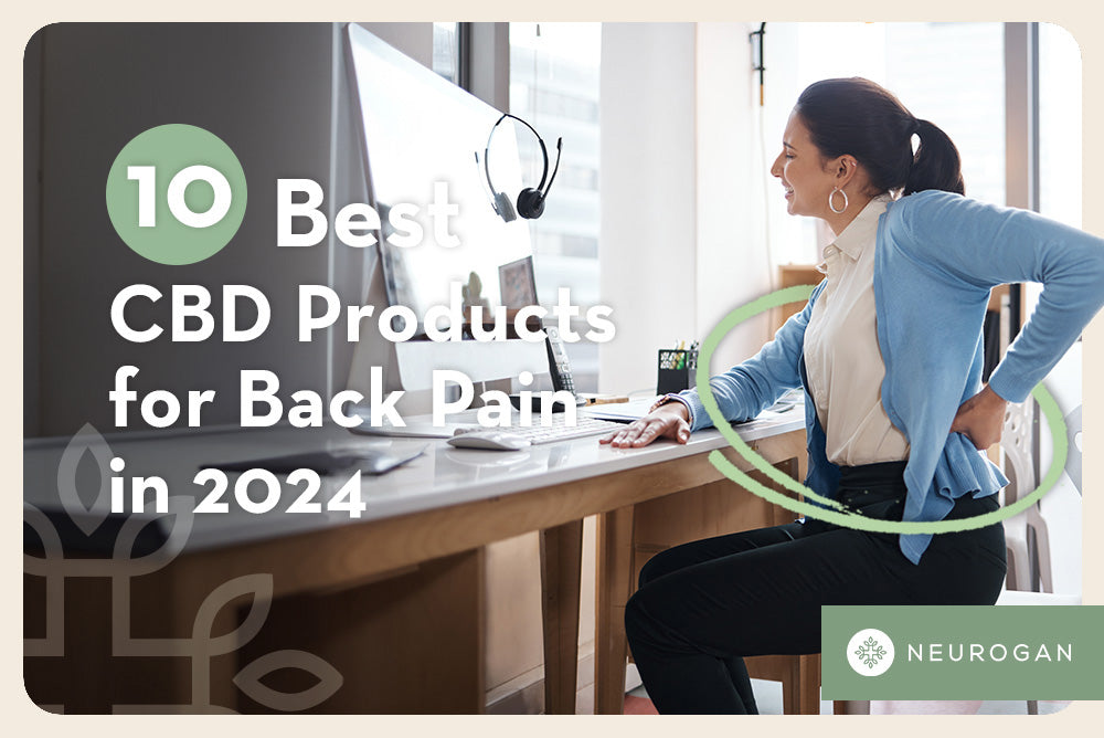 10 Best CBD Products for Back Pain 2023 (Ultimate Guide)