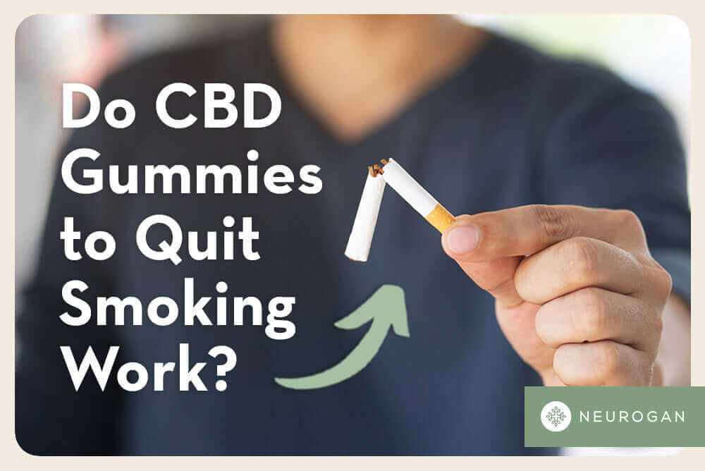 Man holding a broken cigarette. Text: Do CBD Gummies to Quit Smoking Work? 