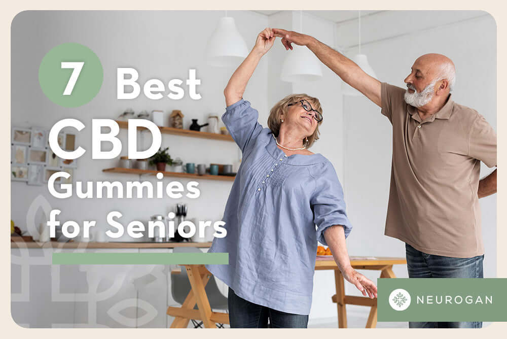 7 Best CBD Gummies for Seniors
