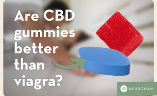 Are CBD Gummies better than Viagra?