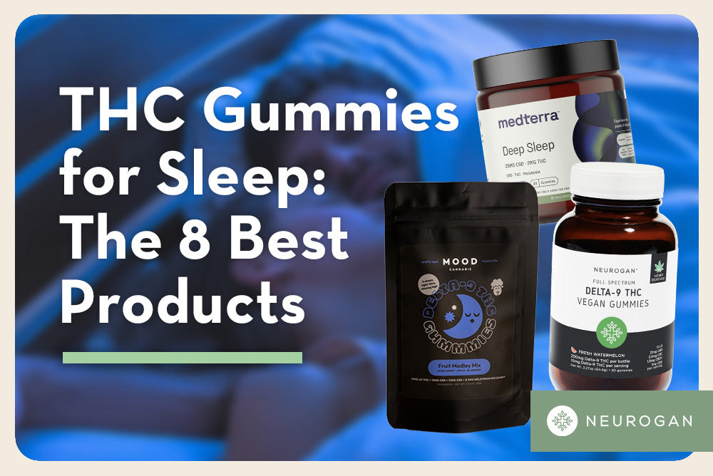 Best THC Gummies for sleep, 8 best products