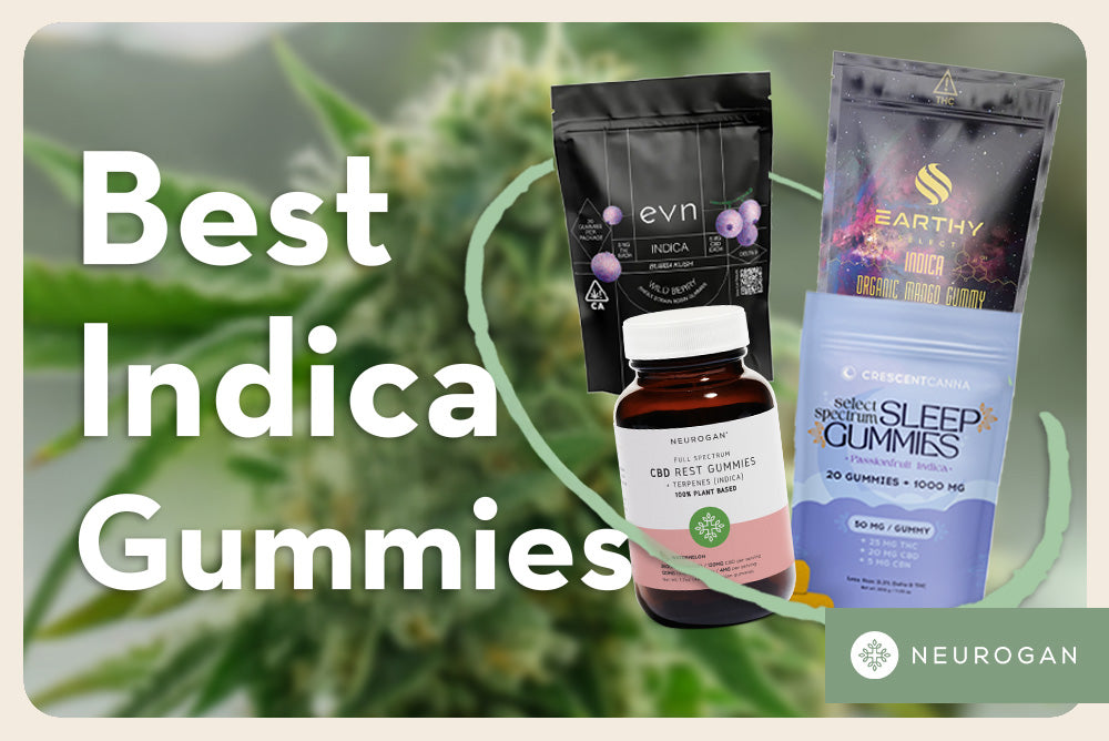 Cannabis flower and top indica gummy products. Text: Best indica gummies