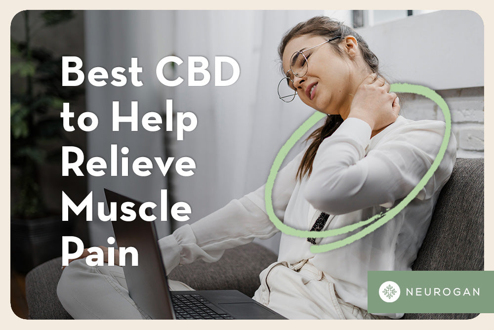 Best CBD to Help Relieve Muscle Pain