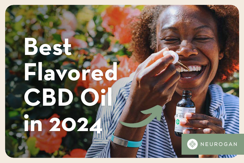 woman happy to take CBD oil. text: best flavored CBD oil in 2024