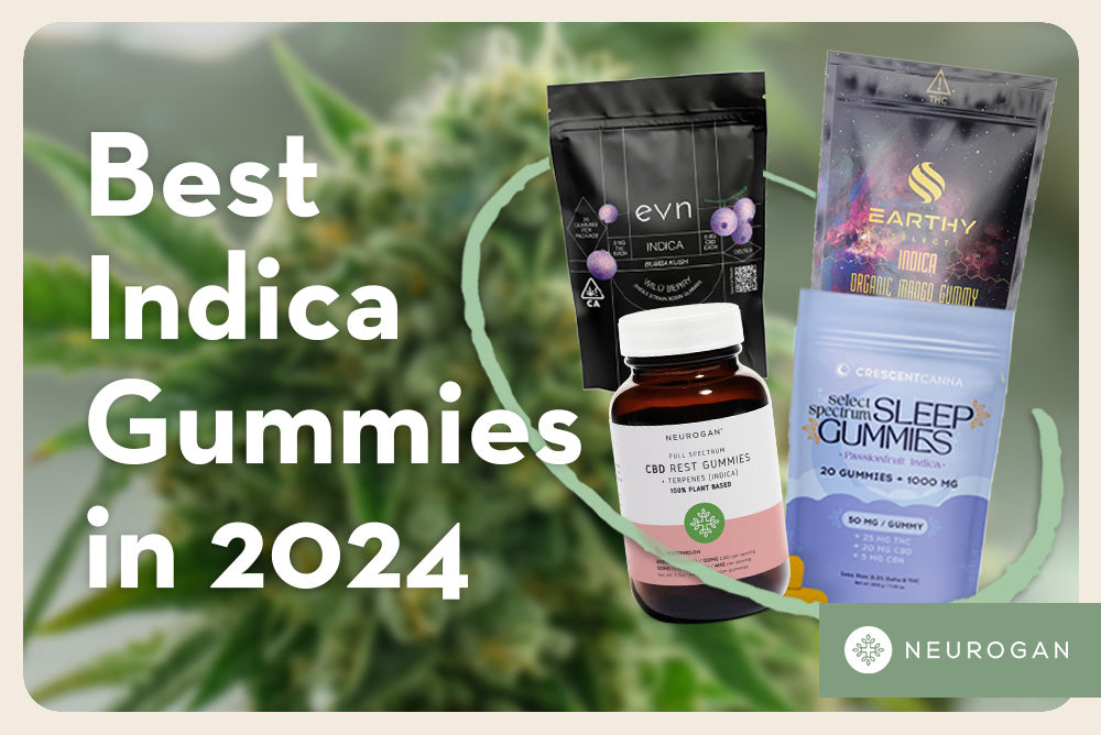 Cannabis flower and top indica gummy products. Text: Best indica gummies in 2024