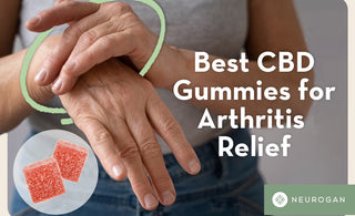 6 Best CBD Gummies for Arthritis Relief in 2023