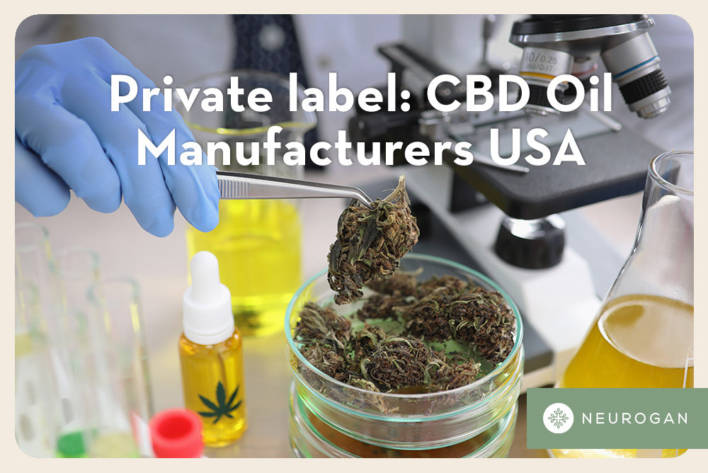 Private label: CBD Oil Manufacturers USA