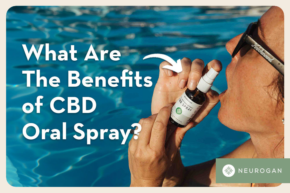 What Are The Benefits of CBD Oral Spray?