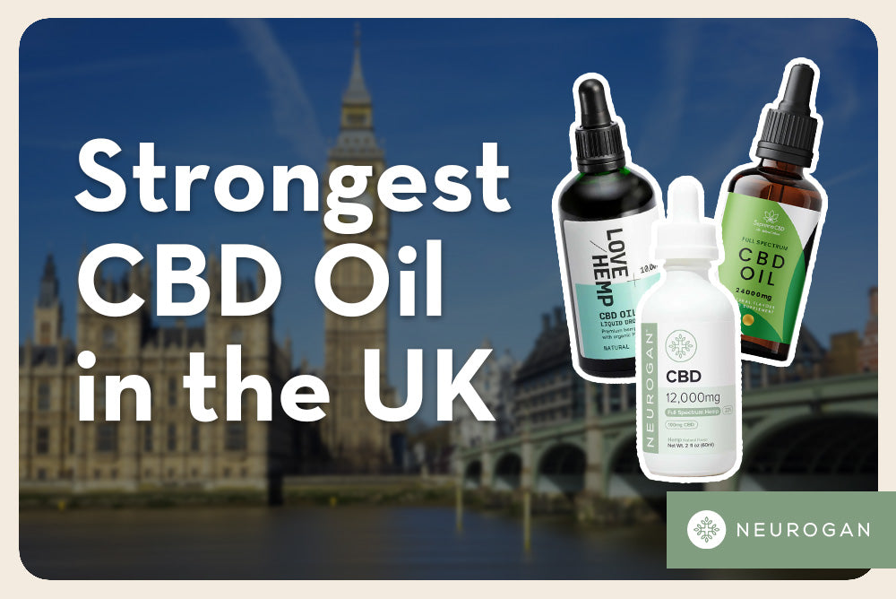 Strongest CBD Oil in the UK