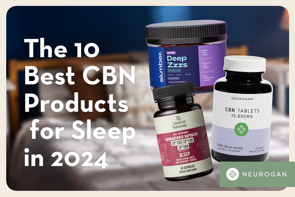 The 10 Best CBN Products for Sleep in 2024
