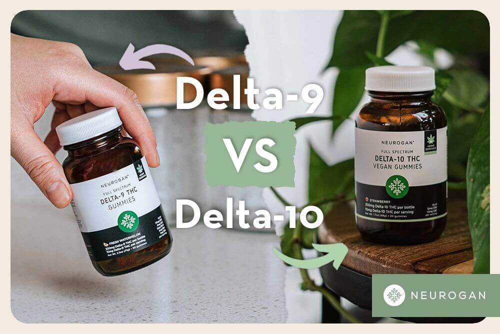 Neurogan Delta-9 Gummies Vs. Delta 10 Gummies