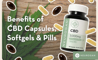 Benefits of CBD Capsules, Softgels & Pills
