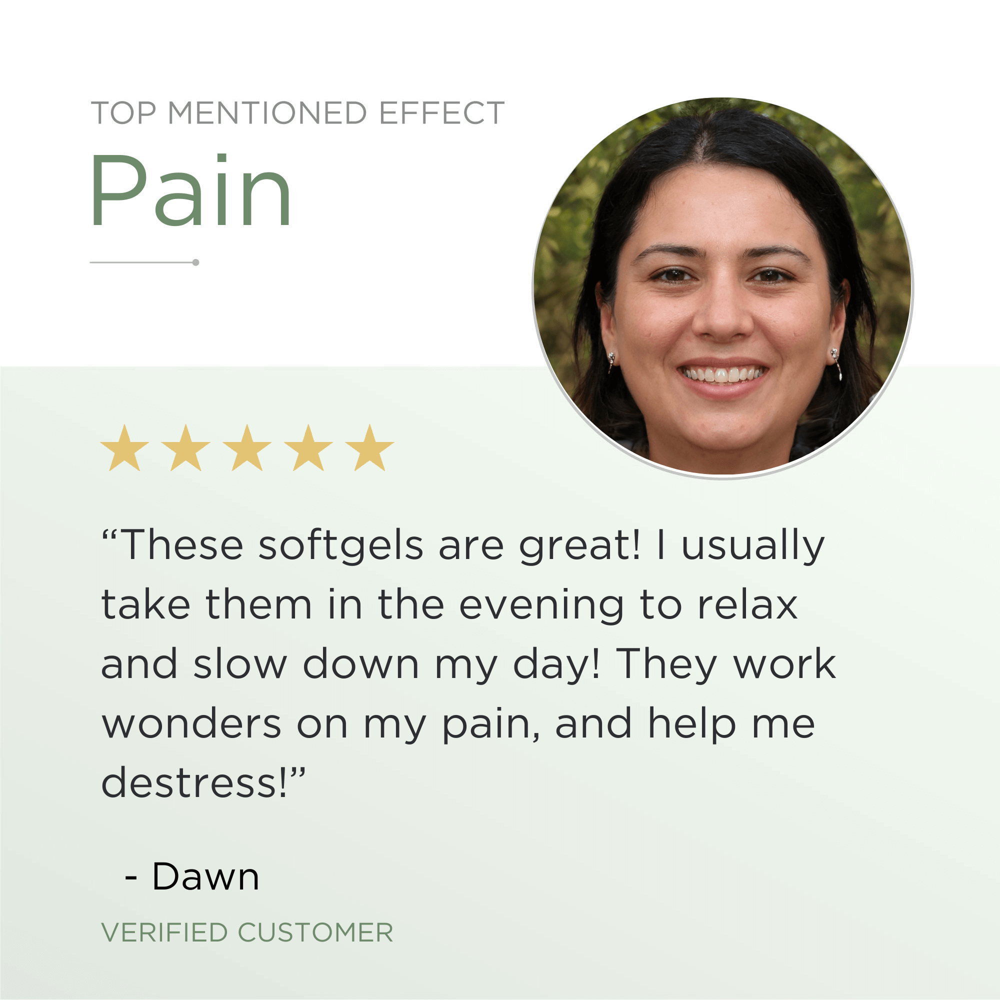 Customer review highlighting pain relief from CBD softgels by Dawn, rating 5 stars with a testimonial quote.